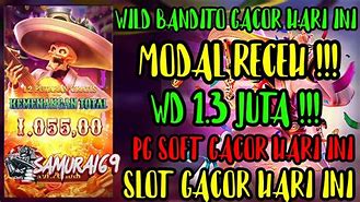 Slot Gacor Hari Ini Cara Main Slot Wild Bandito